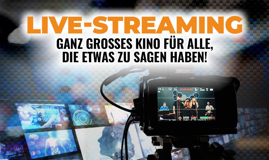 Mit Live-Streaming viele Menschen professionell erreichen Mit Live-Streaming viele Menschen professionell erreichen